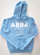 Load image into Gallery viewer, ABBA Good Good Father Hoodie Unisex
